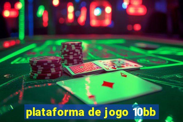 plataforma de jogo 10bb